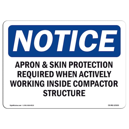 OSHA Notice Sign, Apron & Skin Protection Required When Actively, 14in X 10in Decal